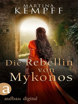 cover image of Die Rebellin von Mykonos